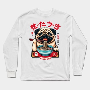 Cute Pug Eating Ramen Long Sleeve T-Shirt